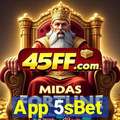 App 5sBet